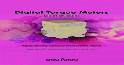 Digital Torque Meters Ono Sokki Technologies · Digital Torque Meter