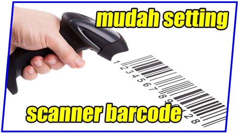 Cara Menghubungkan Scanner Barcode Ke Komputer Youtube