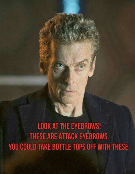 Https://tommynaija.com/quote/12th Doctor Eyebrows Quote