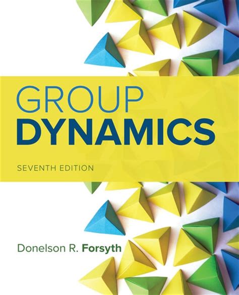 Group Dynamics 7 Edition Isbn 9781337408851