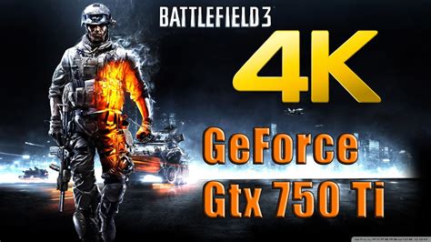 Battlefield 3 4k Low Nvidia Geforce Gtx 750 Ti 2gb Q6600 Youtube