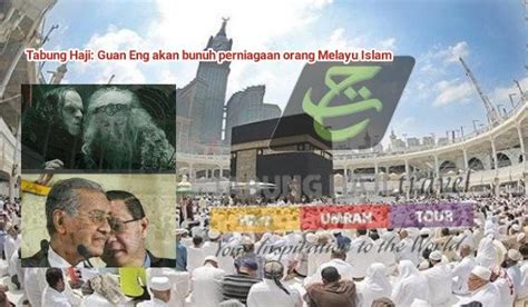 Bhd, a fully owned subsidiary, provides hajj and umrah package services, international travels, charted flight for hajj. Tabung Haji: Guan Eng akan bunuh perniagaan orang Melayu ...