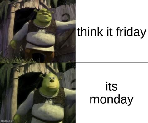 When Is Monday Imgflip