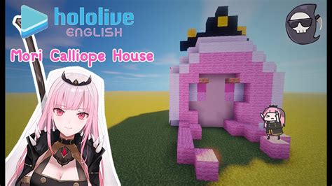 Minecraft⛏ สร้างบ้าน ⚒ โมริ คาริโอเป้👻 Ll Mori Calliope Ll Vtuber