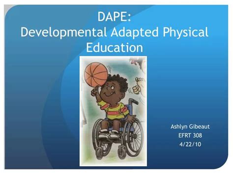 Ppt Dape Developmental Adapted Physical Education Powerpoint