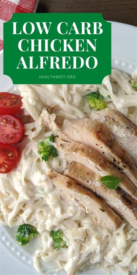 Low Calorie Chicken Alfredo Pasta Low Carb And Gluten Free Health Beet