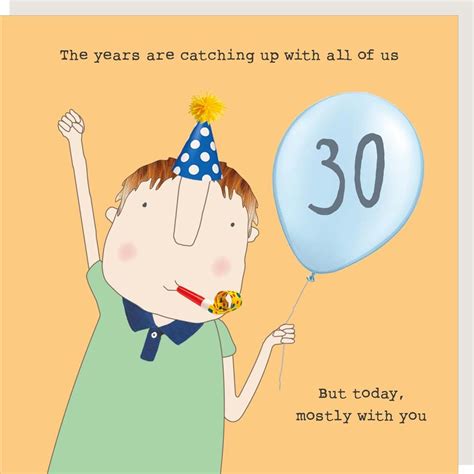 30th Birthday Card Boy 30 Years Rosie Made A Thing