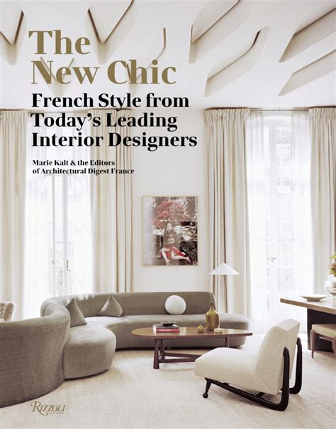 The New Chic French Style From Todays Leading Interior Designers