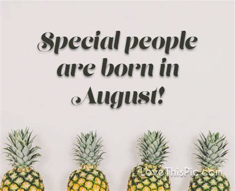 Special People Are Born In August Pictures Photos And Images For
