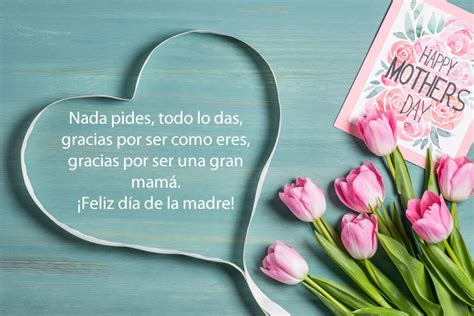 Frases Del Día De La Madre 2018 Para Felicitarlas El 10 De Mayo