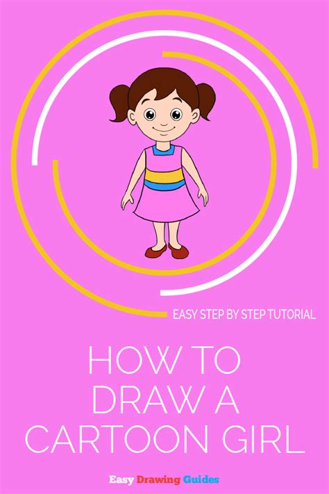How To Draw A Girl Easy Step By Step Girl Drawing Tutorial For Beginners