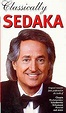 Neil Sedaka - Classically Sedaka [VHS] : Neil Sedaka, Neil Sedaka ...