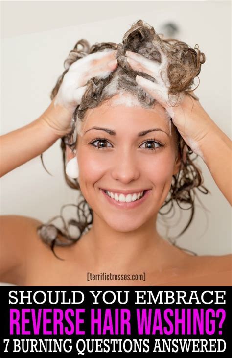 Is Reverse Shampooing The Secret To Amazing Hair Reverse Shampooing