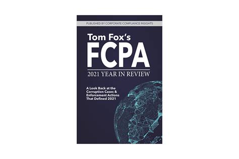 Tom Foxs Fcpa Year In Review A Look Back At The Corruption Cases