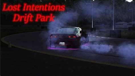 Lost Intentions Drift Park Assetto Corsa Drift YouTube