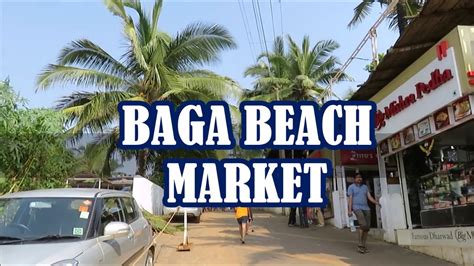 Baga Beach Market Goamost Visited Place In India Youtube