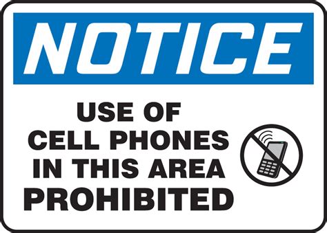 Cell Phones In This Area Prohibited Osha Notice Safety Sign Mrfq804