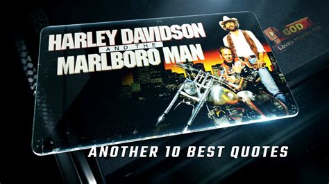 Harley Davidson And The Marlboro Man 1991 Another 10 Best Quotes