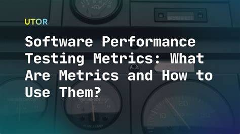 Software Performance Testing Metrics What Are Metrics And How To Use
