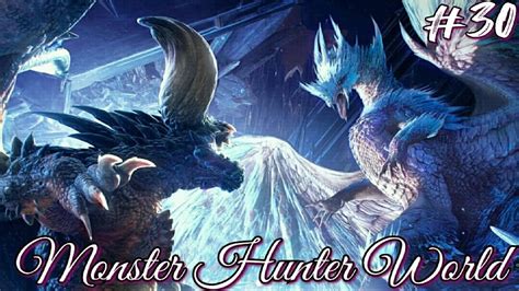 #30 Monster Hunter World. Ваал-хазак, демон из ада - YouTube