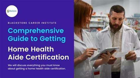 Ppt Comprehensive Guide To Getting A Home Health Aide Certification