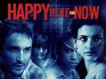 Happy Here and Now (2002) - Rotten Tomatoes