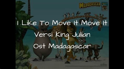 I Like To Move It Ostmadagascar Lirik Terjemahan Indonesia Youtube