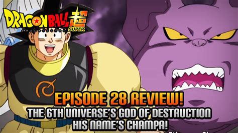 Far away, the powerful god of destruction, beerus, awakens to a prophecy. Dragon Ball Super Episode 28 Review! - The 6th Universe's ...