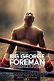 Cartel de la película Big George Foreman - Foto 1 por un total de 1 ...