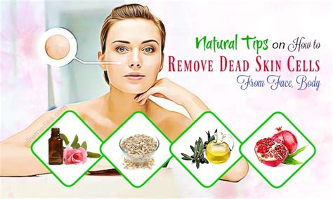 21 Tips How To Remove Dead Skin Cells From Face And Body