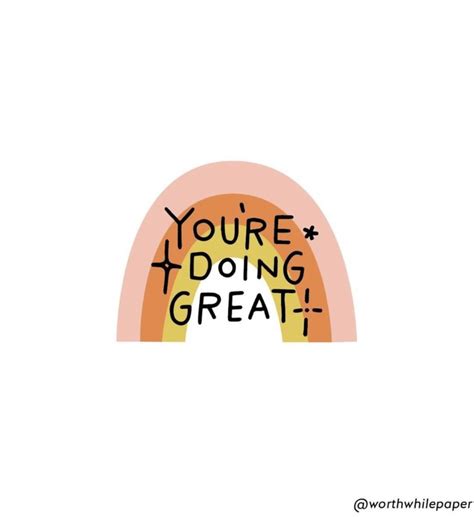 🌈youre Doing Sooo Great🦩 Words Quotes Happy Words Inspirational