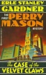 The Case of the Velvet Claws (Perry Mason, book 1) by Erle Stanley Gardner