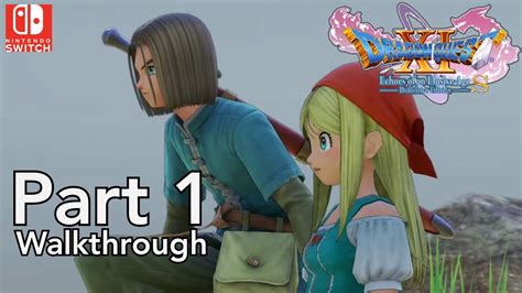 Walkthrough Part 1 Dragon Quest Xi S Nintendo Switch Japanese Voice No Commentary Youtube