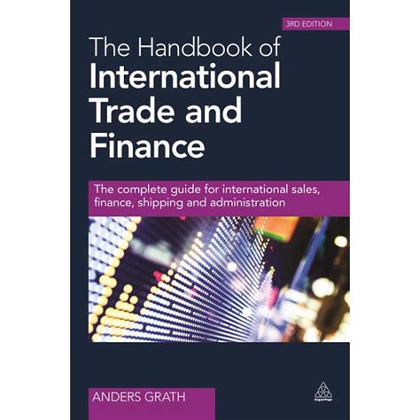 The Handbook Of International Trade And Finance The Complete Guide