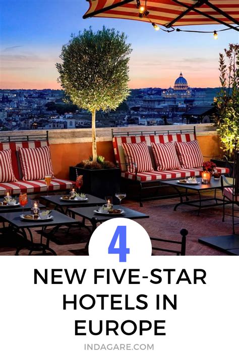 Best Hotels In Europe New Five Star Hotels In Europe 2019 Best