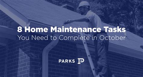 8 Home Maintenance Tasks You Need To Complete In October