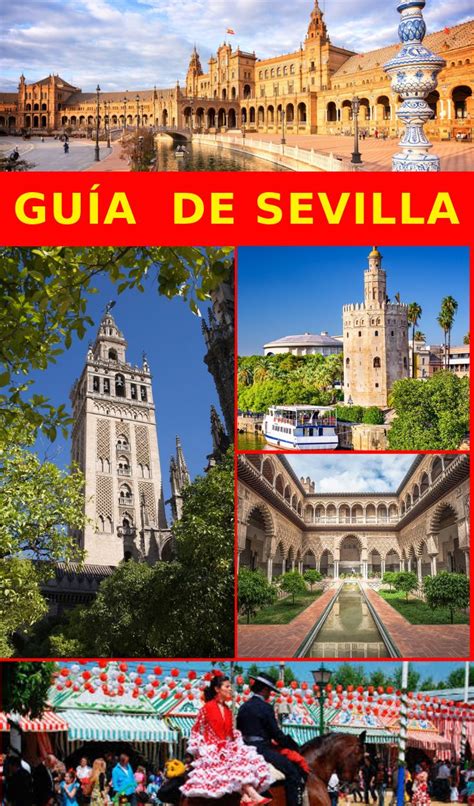 Mapa De Los Monumentos Y Lugares Que Visitar En Sevilla Descripciones