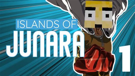 We Flattened Islands With One Punch Junara 1 Youtube