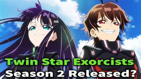 Twin Star Exorcists Season 2 Release Date Youtube