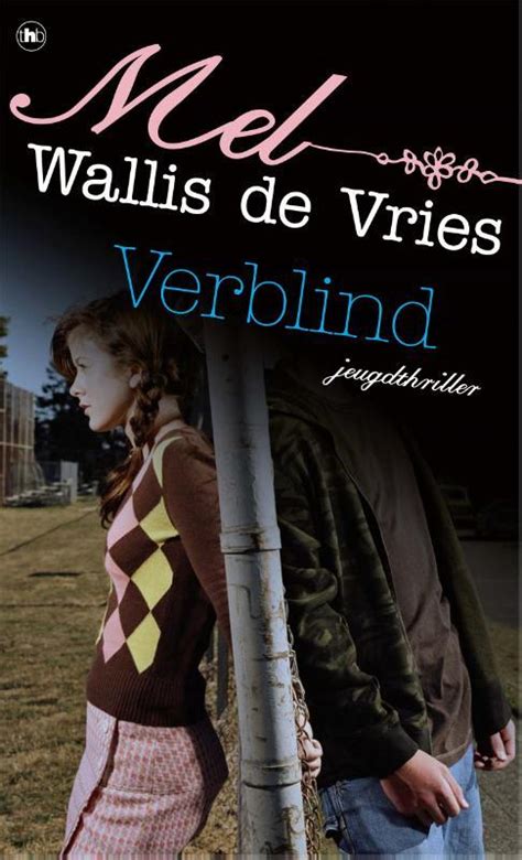 Verblind Mel Wallis De Vries Boek Bruna