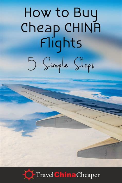 How To Buy Cheap China Flights Intl And Domestic Simple 5 Step Process