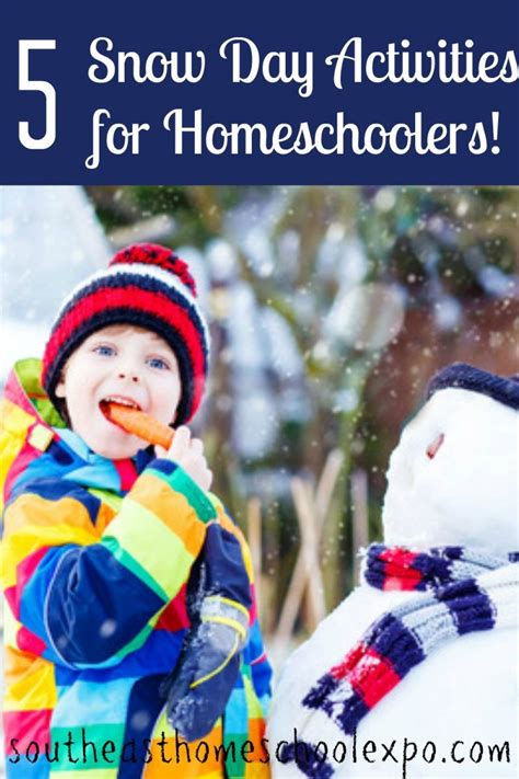 5 Snow Day Activities For Homeschoolers Educational Activities For