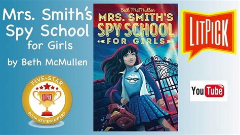 Mrs Smith S Spy School For Girls By Beth Mcmullen Will Smith Book Awards Book Review