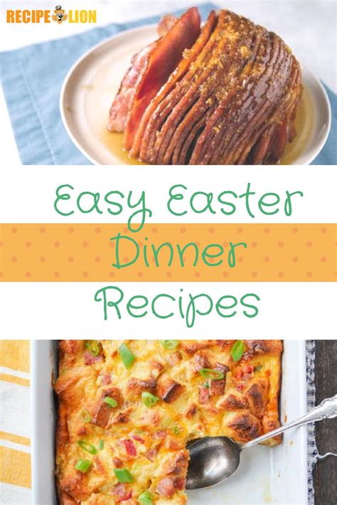24 Easy Easter Dinner Recipes