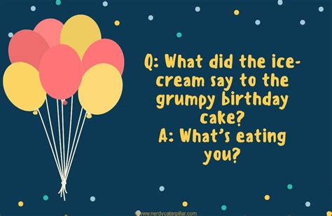 60 Funniest Birthday Jokes For Kids Nerdy Caterpillar