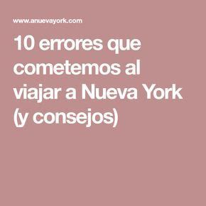 Errores Al Viajar A Nueva York Y C Mo Evitarlos Nueva York