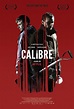 Calibre (2018) - FilmAffinity