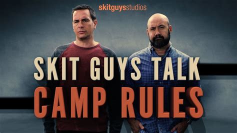 Skit Guys Talk Camp Rules Youtube