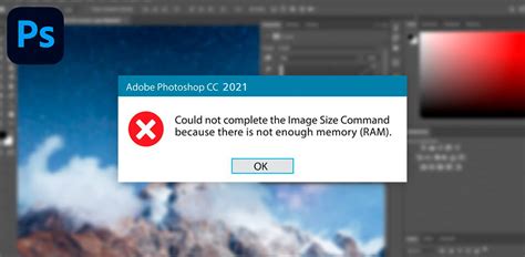 Photoshop Not Enough Ram Reasons And Solutions How To Fix Photoshop