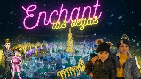 Enchant Las Vegas Christmas Experience Best Activities For Kids In Las